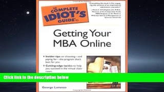 Choose Book The Complete Idiot s Guide to Getting Your MBA Online