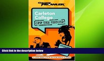 different   Carleton College: Off the Record (College Prowler) (College Prowler: Carleton College