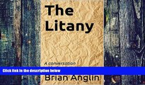 Big Deals  The Litany: A conversation with dementia  Free Full Read Most Wanted