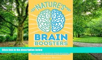Big Deals  Nature s Brain Boosters: 50  Natural Remedies, Herbs, Spices, Supplements   Essential