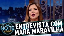 Entrevista com Mara Maravilha