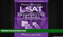 there is  PowerScore LSAT Reading Comprehension: Passage Type Training (Powerscore Test