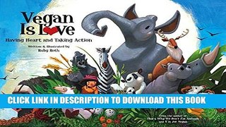 New Book Vegan Is Love: Having Heart and Taking Action