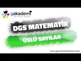 DGS Matematik Üslü Sayılar