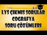 LYS Coğrafya Çıkmış Soru Çözümleri