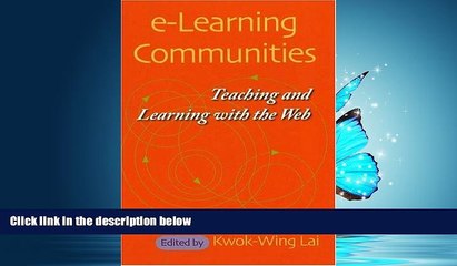 Enjoyed Read e-Learning Communities: Teaching and Learning with the Web