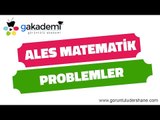 ALES Matematik Problemler Soru Çözümleri