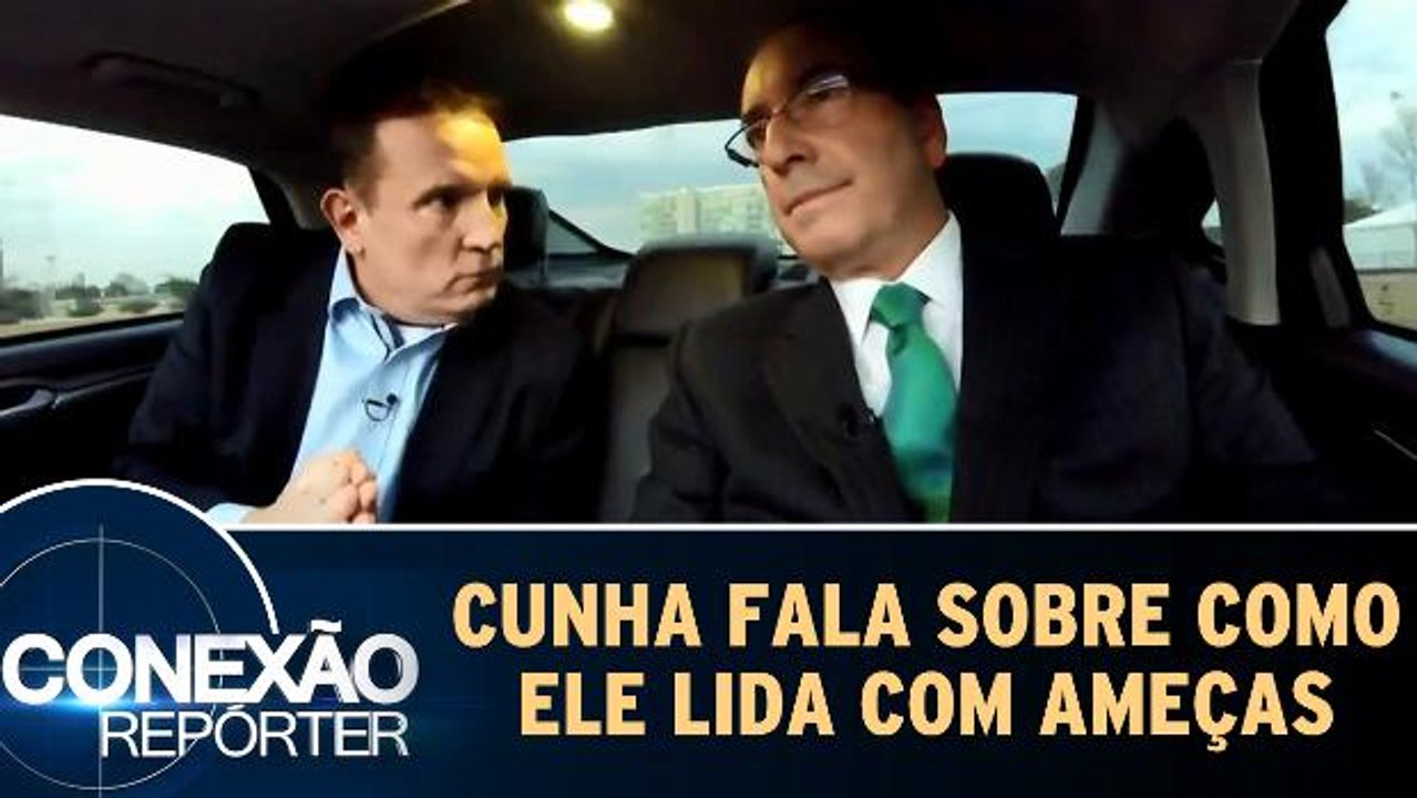 Eduardo Cunha fala sobre como ele lida com ameaças