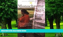 Big Deals  Monochrome Days: A First-Hand Account of One Teenager s Experience With Depression