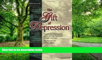 Must Have PDF  The Gift of Depression: Twenty-one inspirational stories sharing experience,