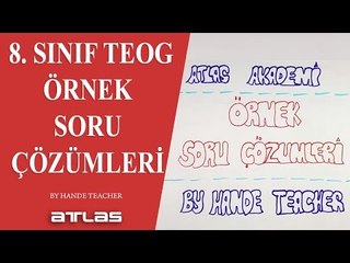 8. SINIF TEOG ÖRNEK SORU ÇÖZÜMLERİ