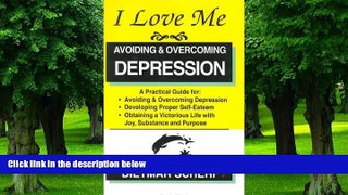 Big Deals  I Love Me: Avoiding   Overcoming Depression  Best Seller Books Best Seller