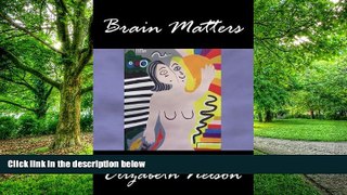 Big Deals  Brain Matters  Free Full Read Best Seller
