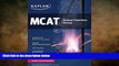 there is  Kaplan MCAT General Chemistry Review: Created for MCAT 2015 (Kaplan Test Prep)