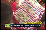 ‘La Palpa’ en Huancayo: Millonarios matrimonios y cuantiosos regalos