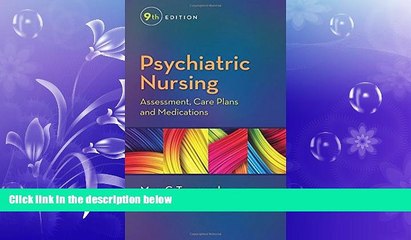 there is  Psychiatric Nursing: Assessment, Care Plans, and Medications