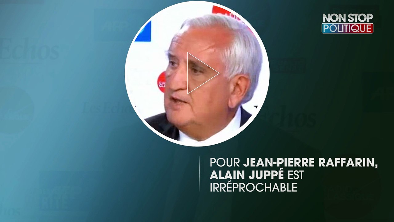 Jean-Pierre Raffarin estime qu’Alain Juppé n’a aucun défaut