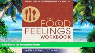 Must Have PDF  The Food and Feelings Workbook: A Full Course Meal on Emotional Health  Best Seller