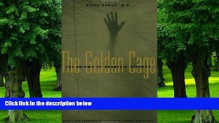 Big Deals  The Golden Cage: The Enigma of Anorexia Nervosa, with a New Foreword by Catherine