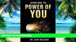 Big Deals  Laying Bare the Power of You  Free Full Read Most Wanted