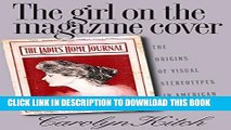 [PDF] The Girl on the Magazine Cover: The Origins of  Visual Stereotypes in American Mass Media