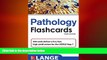 behold  Lange Pathology Flash Cards, Third Edition (LANGE FlashCards)