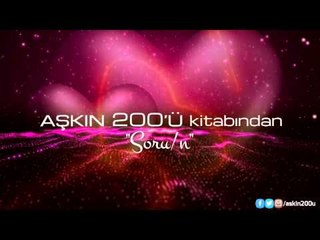 Talha Bora Öge Aşkın 200'Ü Kitabından -  Sorun