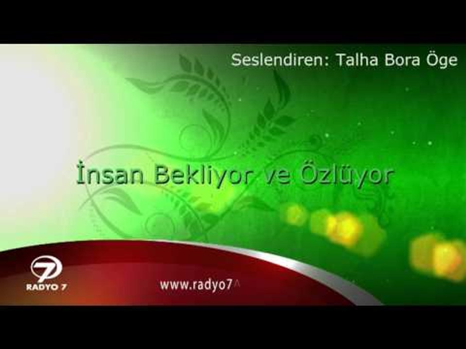 İnsan Bekliyor ve Özlüyor