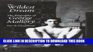 [PDF] Wildest Dream: The Biology of George Mallory Popular Online