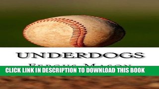 [PDF] Underdogs: How Two Indian Athletes Beat the Million Dollar Arm and Became Professional