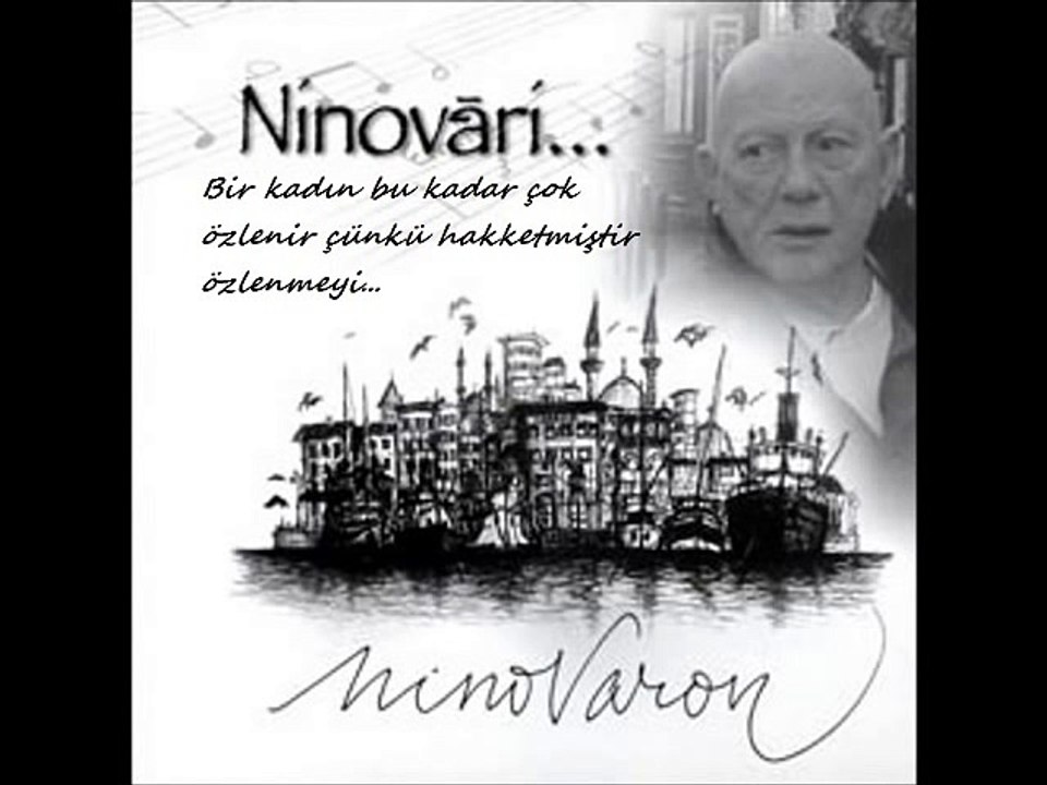 Nino Varon ~  [ Bir Kadın Bu Kadar Özlenmez ki]