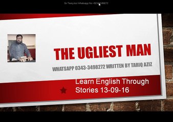 Top Story the ugliest man With urdu English Translation