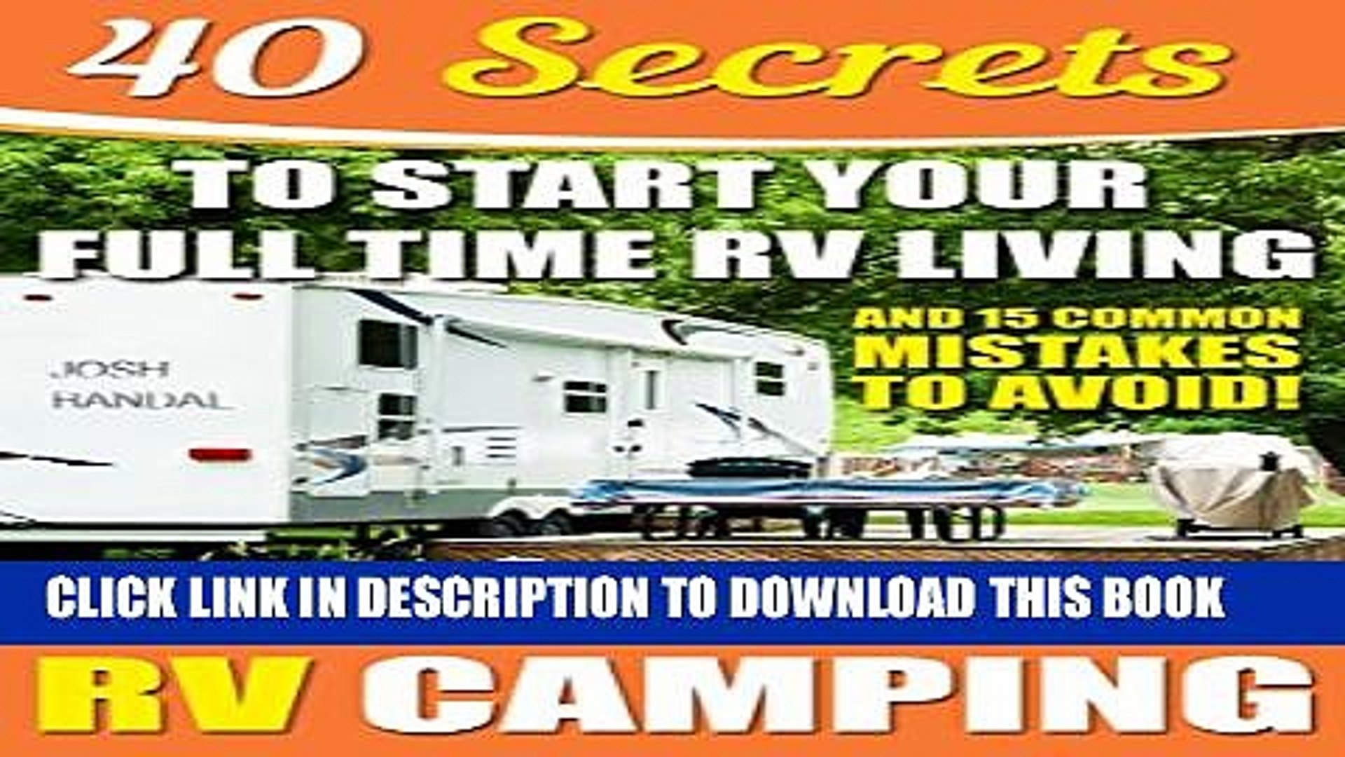 ⁣[PDF] RV Camping: 40 Secrets To Start Your Full Time RV Living And 15 Common Mistakes To Avoid!: