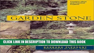 [PDF] Garden Stone: Creative Ideas, Practical Projects, and Inspiration for Purely Decorative Uses