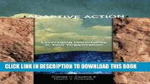 [PDF] Adaptive Action: Leveraging Uncertainty in Your Organization Popular Online