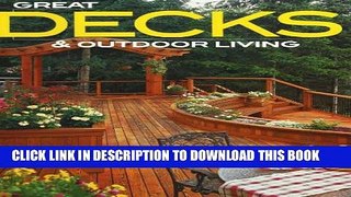 [PDF] Great Decks   Outdoor Living (Better Homes and Gardens Home) Full Colection