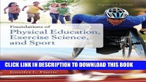 [PDF] Foundations of Physical Education, Exercise Science, and Sport Popular Online