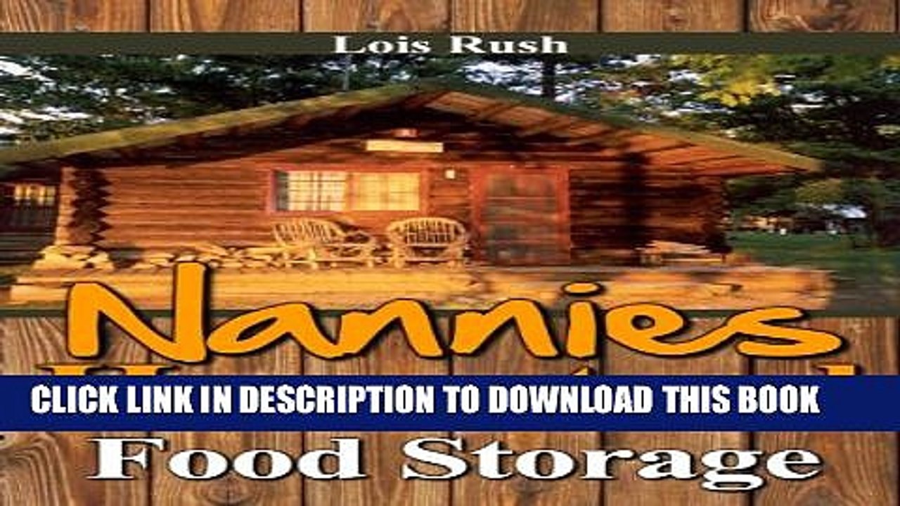 [New] Nannies Homestead Food Storage Exclusive Full Ebook