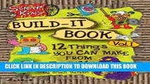 [New] Scrap Kins Build-It Book Volume 1 (ScrapKins Build-It Books) Exclusive Online