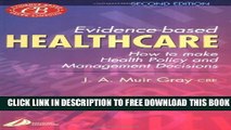 New Book Evidence-Based Healthcare: How to Make Health Policy and Management Decisions