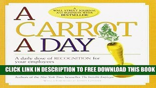 New Book A Carrot a Day: A Daily Dose of Recognition for Your Employees