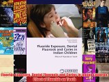 [PDF] Fluoride Exposure Dental Fluorosis and Caries in Indian Children: Effect of Fluoride