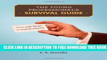 Collection Book The Young Professional s Survival Guide: From Cab Fares to Moral Snares