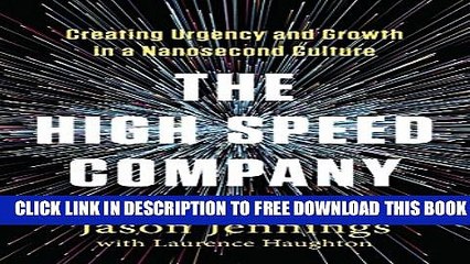 Collection Book The High-Speed Company: Creating Urgency and Growth in a Nanosecond Culture