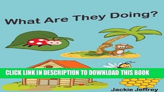 [New] What Are They Doing? (a beginning reader and picture book for young children) Exclusive Full