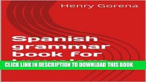 [New] Spanish grammar book for travelers (Spanish Edition) Exclusive Full Ebook