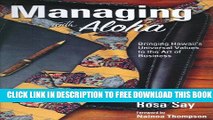 New Book Managing with Aloha: Bringing Hawaii s Universal Values to the Art of Business