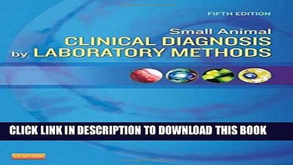 New Book Small Animal Clinical Diagnosis by Laboratory Methods, 5e