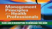 New Book Management Principles for Health Professionals