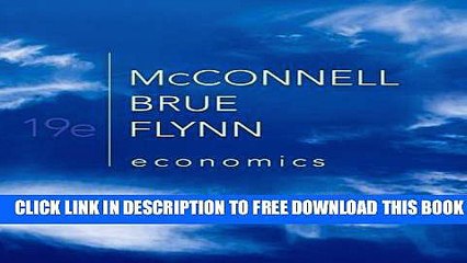 New Book Economics: Principles, Problems, and Policies, 19th Edition